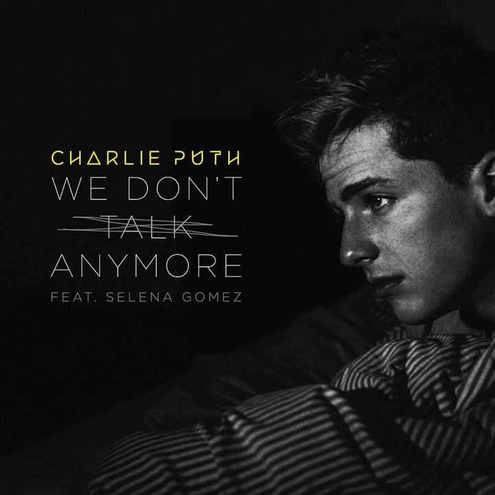 we don"t talk anymore- charlie puth, selena gomez