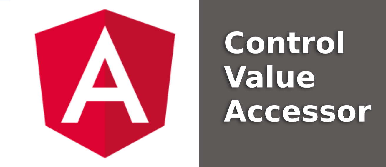 angular controlvalueaccessor - 自定义表单控件介绍