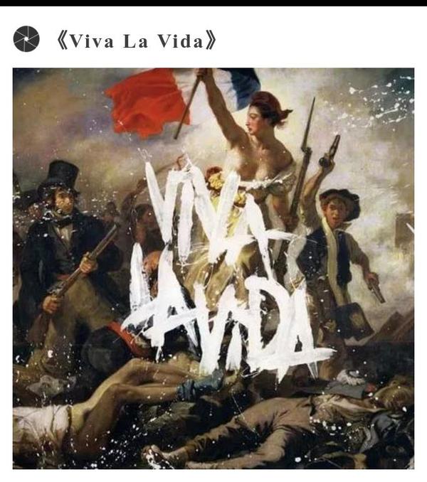 《viva la vida》是西班牙语,意思是long live life(生命万岁),主题与