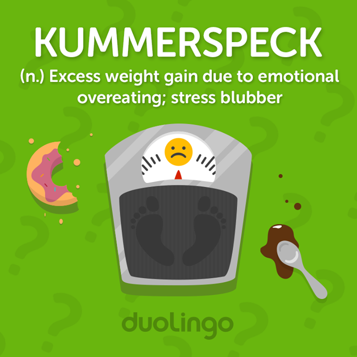 有个德语单词 kummerspeck,很难一个中词来翻译,最接近的中说法