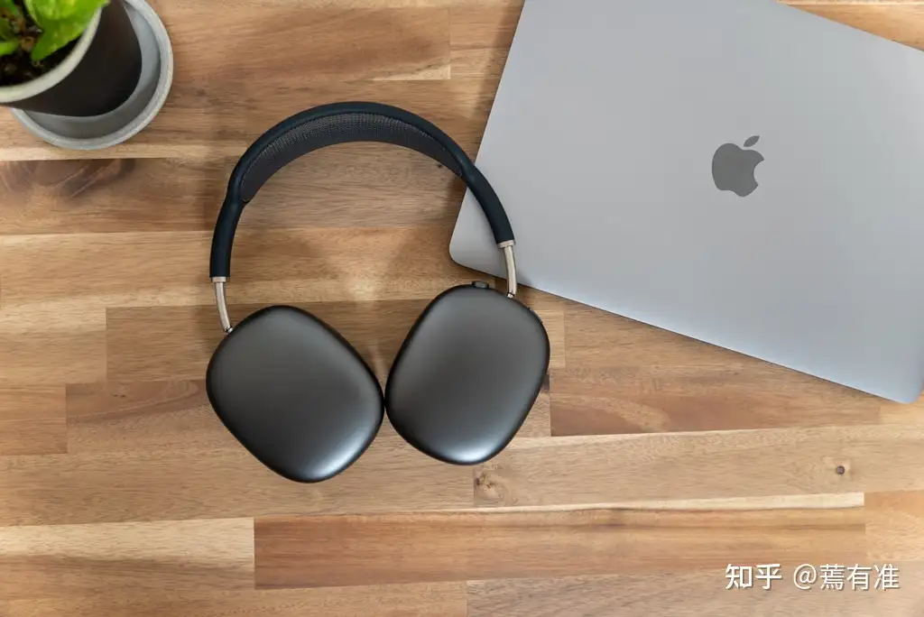 Apple AirPods Max使用感受— 一款奢华的头戴式蓝牙耳机- 知乎