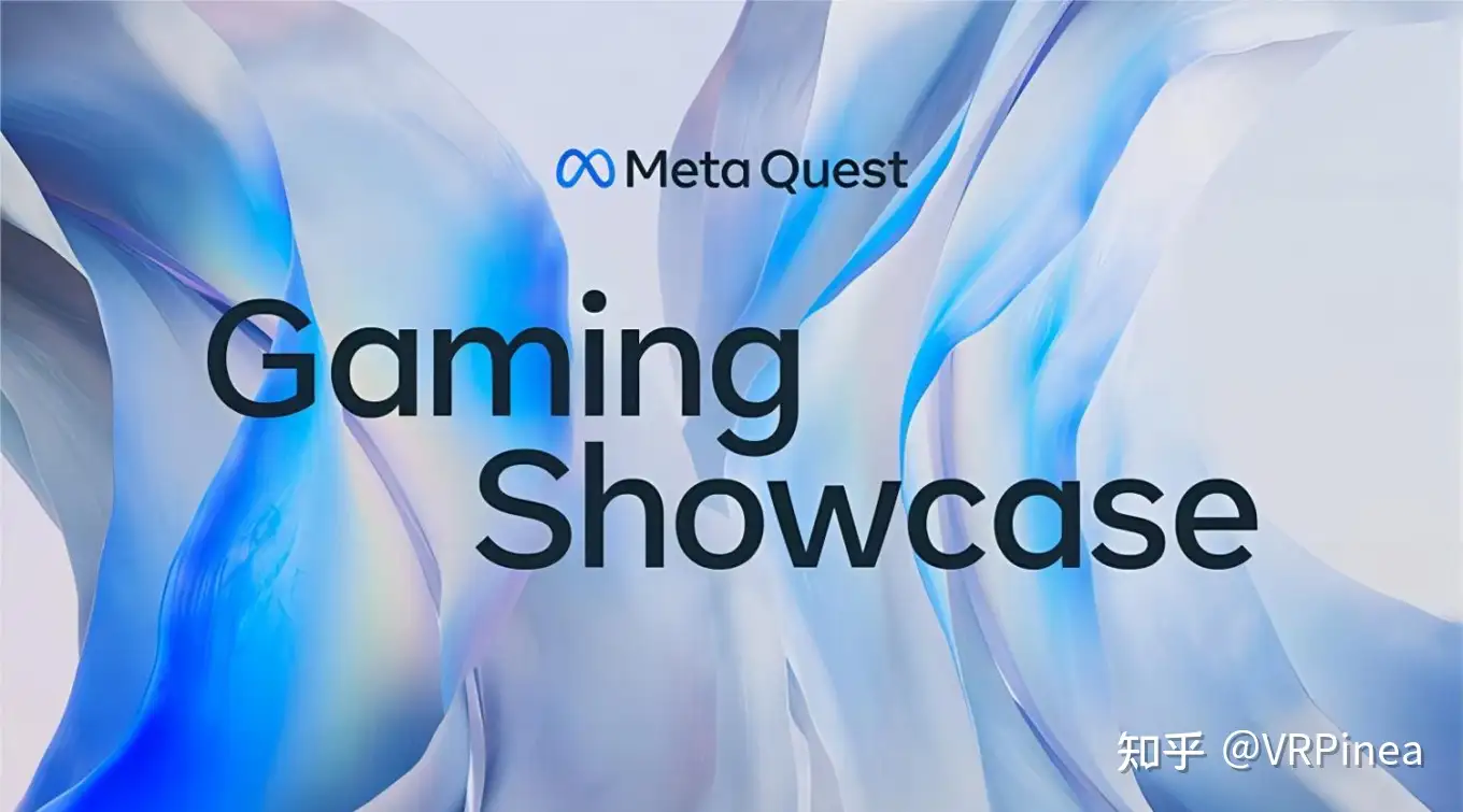 Meta Quest Gaming Showcase盘点：雷声大、雨点小- 知乎