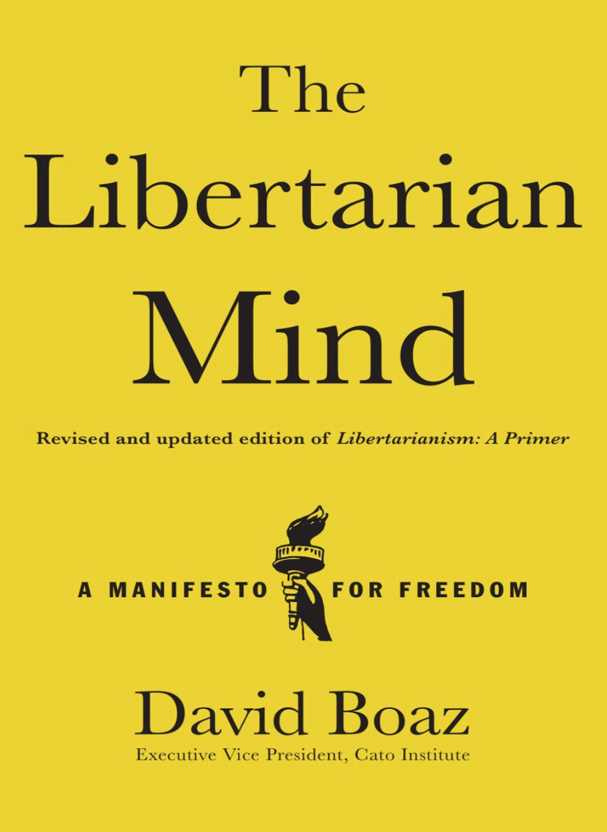 首發於the libertarian mind: a manifesto for freedom revised and