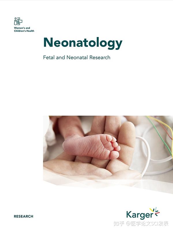 医学SCI期刊：《Neonatology》新生儿学 - 知乎