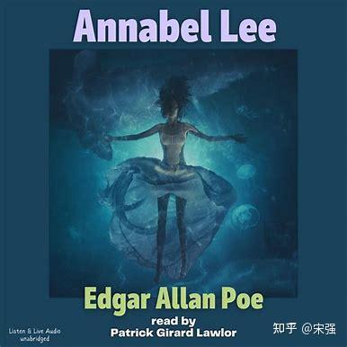 Edgar Allan Poe(埃德加·爱伦·坡)《Annabel Lee》《安娜贝尔·李》解析 - 知乎