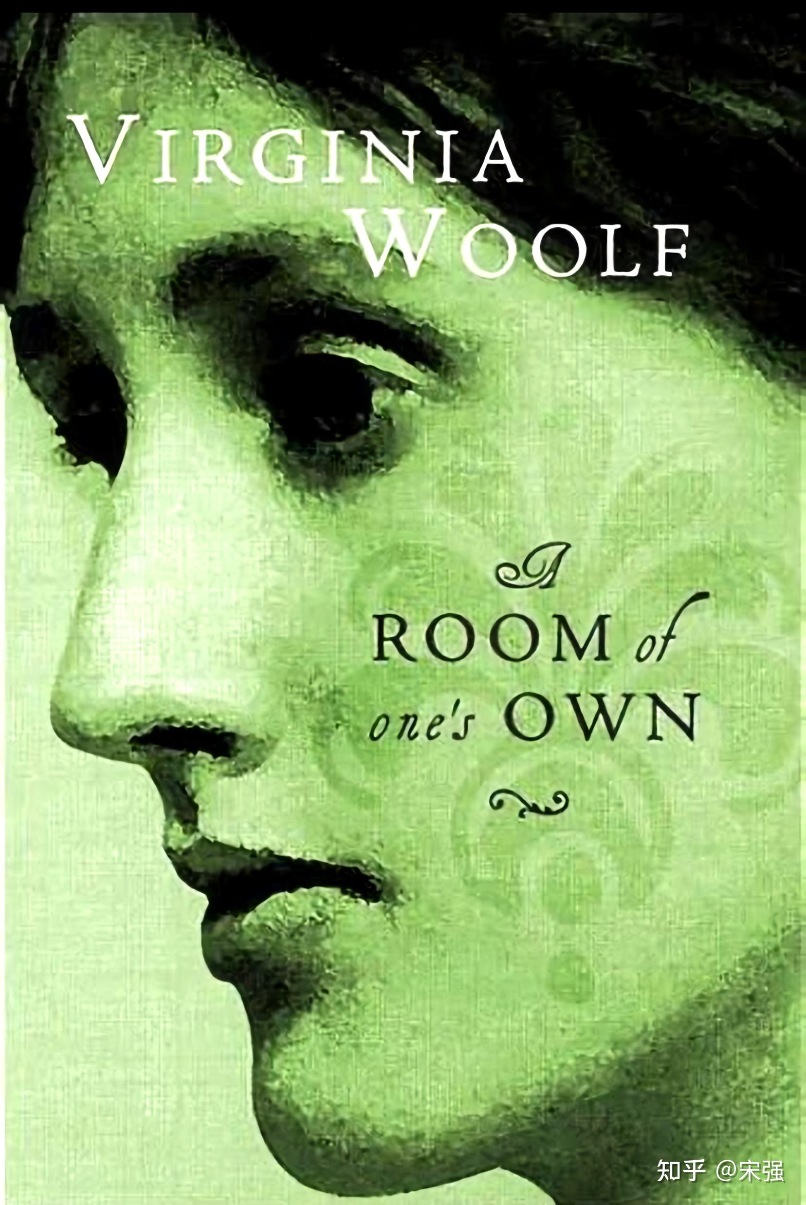 Virginia Woolf(弗吉尼亚·伍尔夫)《A Room of One's Own》《一间自己的房间》深度解析 - 知乎