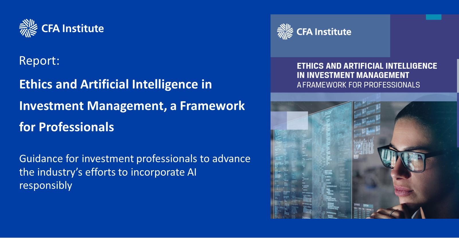 CFA Institute发布最新道德决策框架，引导人工智能在投资管理中负责任的应用 - 知乎