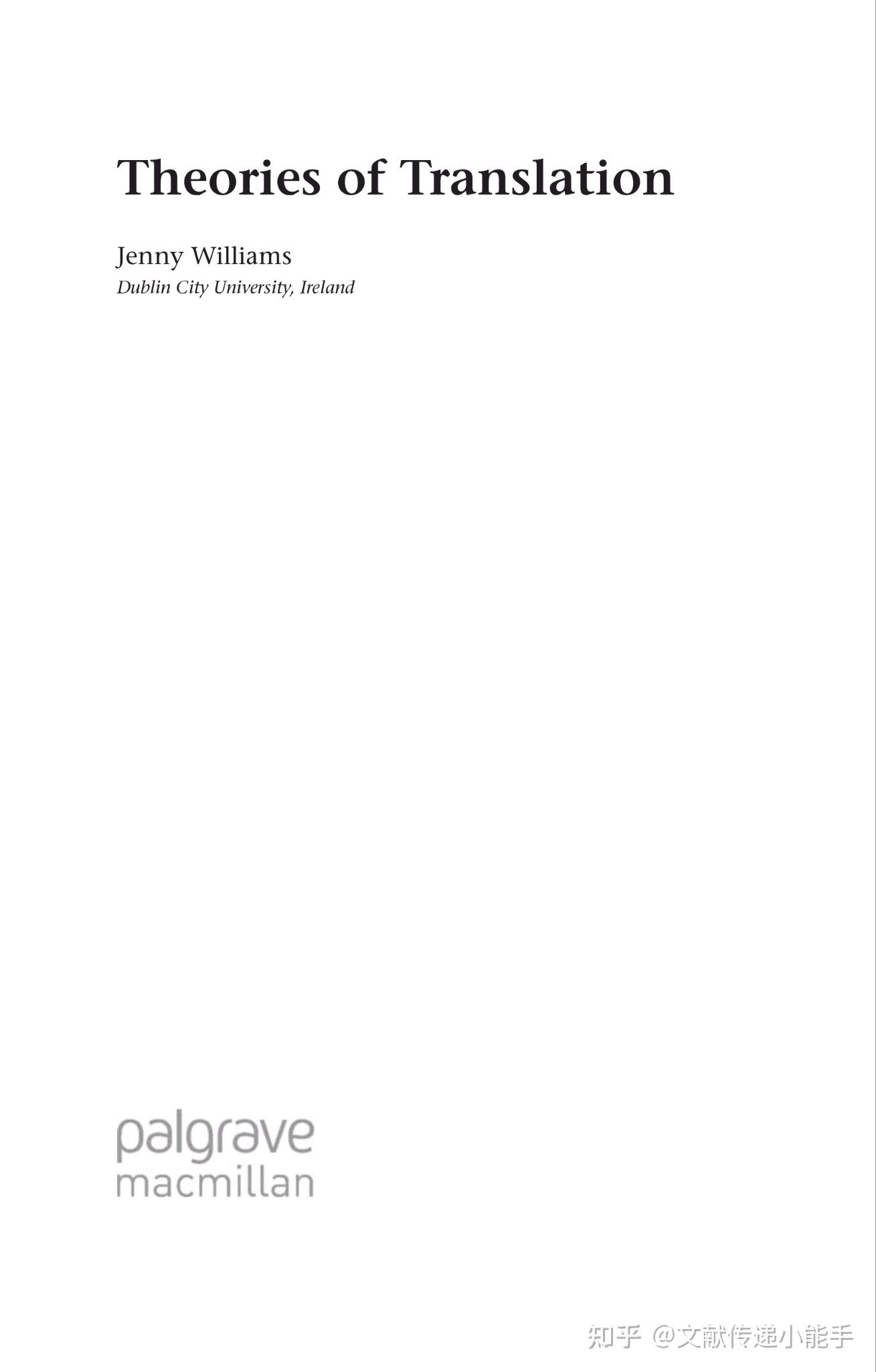 The Palgrave MacmillanTheories of Translation by Jenny Williams 知乎