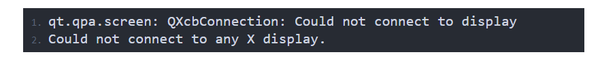 QXcbConnection: Could Not Connect To Display 解决方法 - 知乎