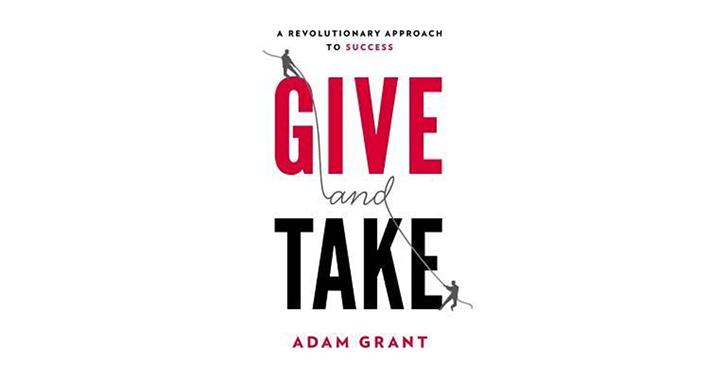 我从give And Take 中学到了什么 英文原版书读书笔记 知乎 我从give And Take 中学到了什么 英文原版书读书笔记 知乎
