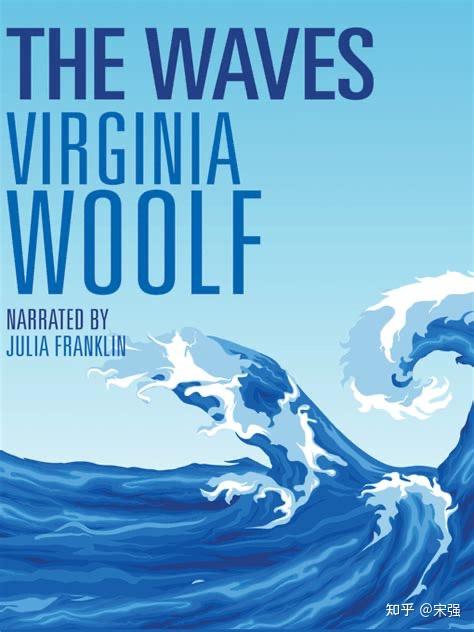 Virginia Woolf(弗吉尼亚·伍尔夫)《The Waves》《海浪》解析 - 知乎