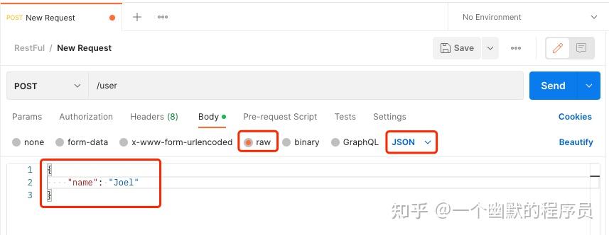 如何使用 Postman 发送 JSON 格式的 POST 请求？ - 知乎