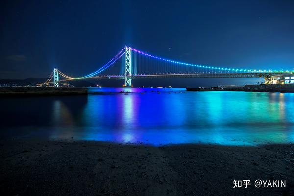明石海峡大桥 可360度观赏的璀璨夜景 知乎