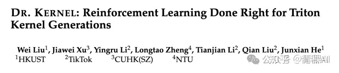 比肩 GPT-5 的 Kernel Coding 模型！Dr. Kernel 用多轮 RL 训练大模型 GPU Kernel 生成 - 知乎
