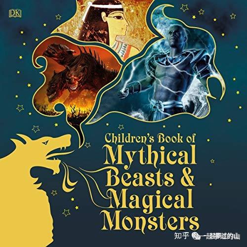 Children s book of mythical beasts and magical monsters dk 