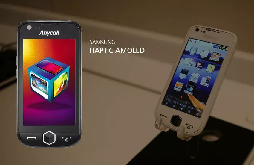 真正让大众知晓oled技术的功臣是2009年6月上市的三星"anycall haptic