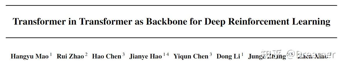 强化学习论文阅读笔记（4）Transformer in Transformer as Backbone for Deep ...