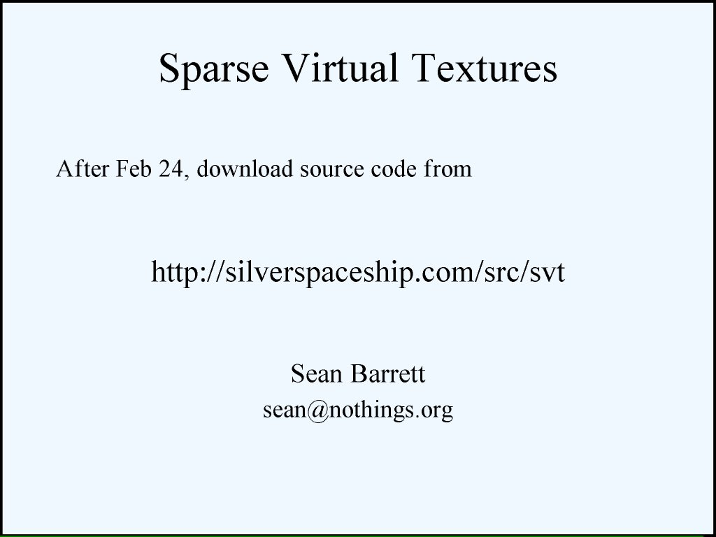 GDC2008 Sparse Virtual Textures 虚拟纹理技术 - 知乎