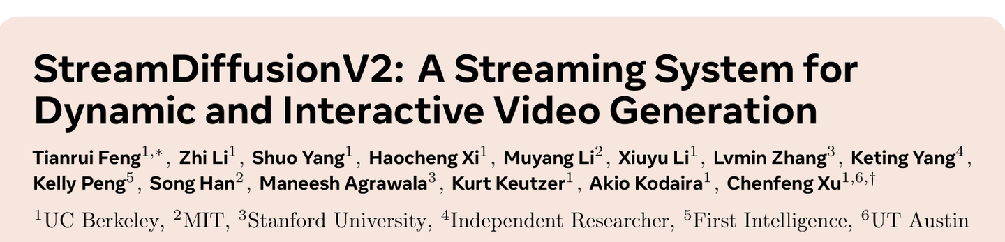 StreamDiffusionV2：UC伯克利联合MIT、斯坦福提出，14B大模型实时跑出58帧，重新定义交互式视频生成 - 知乎