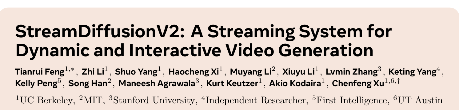 StreamDiffusionV2：UC伯克利联合MIT、斯坦福提出，14B大模型实时跑出58帧，重新定义交互式视频生成 - 知乎