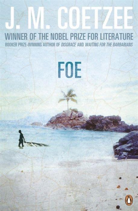 J.M.Coetzee(J.M.库切)《Foe》《敌人》深度解析 - 知乎