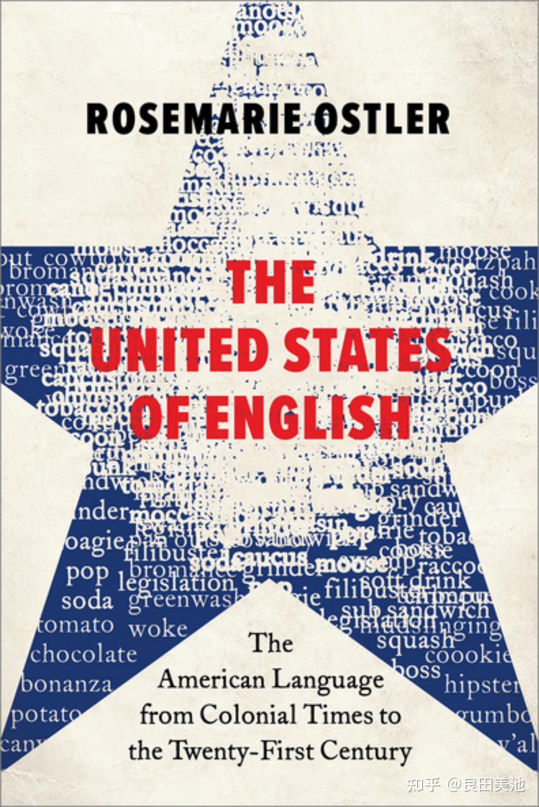 The United States of English The American Language from Colonial Times