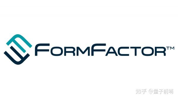 量子产业上游供应商：巨头FormFactor的生意经 - 知乎