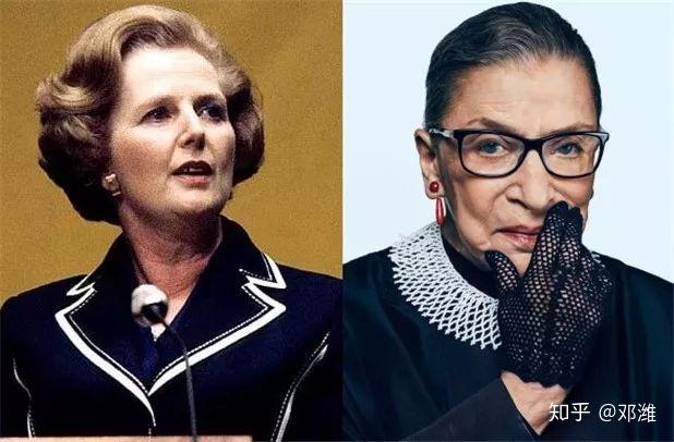 包括女士们也如此,像撒切尔夫人,美国第一位犹太裔女性大法官鲁斯等等