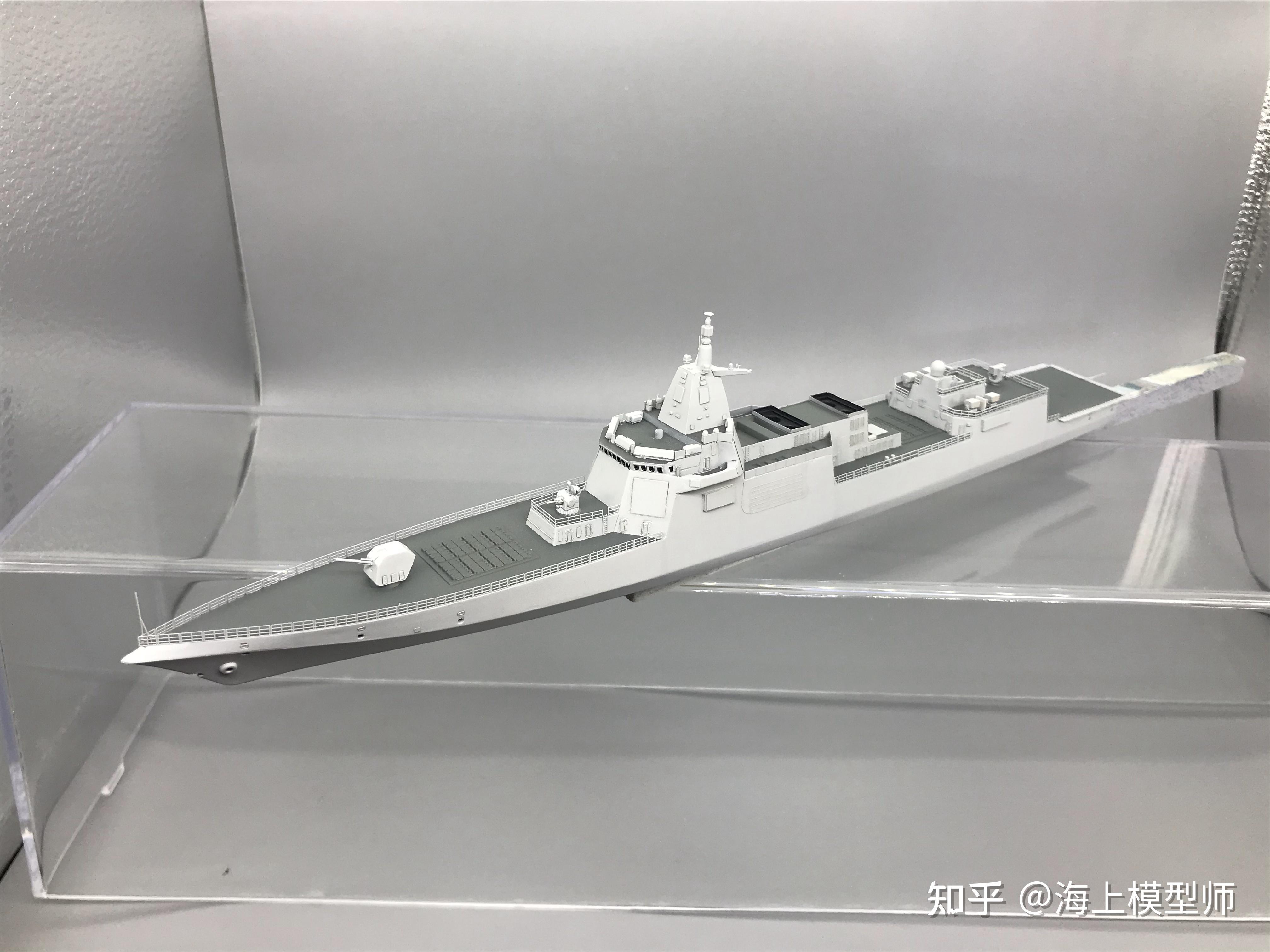 「手工船模」1/700 中国海军055型大型驱逐舰 #101 南昌号 - 知乎