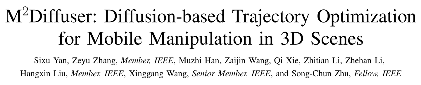 IEEE TPAMI | M²Diffuser: 让机器人学会“脑补”，在复杂3D场景中实现精准移动操作 - 知乎