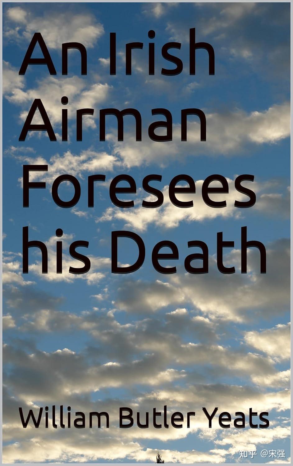 william-butler-yeats-an-irish-airman-foresees-his-death